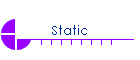 Static